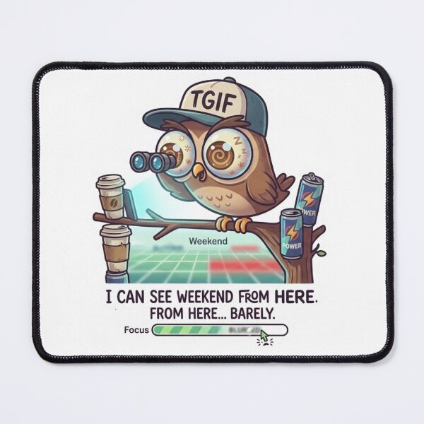 Item preview, I Can See Weekend From Here Funny TGIF Owl Sticker designed and sold by ZYNORAworld.