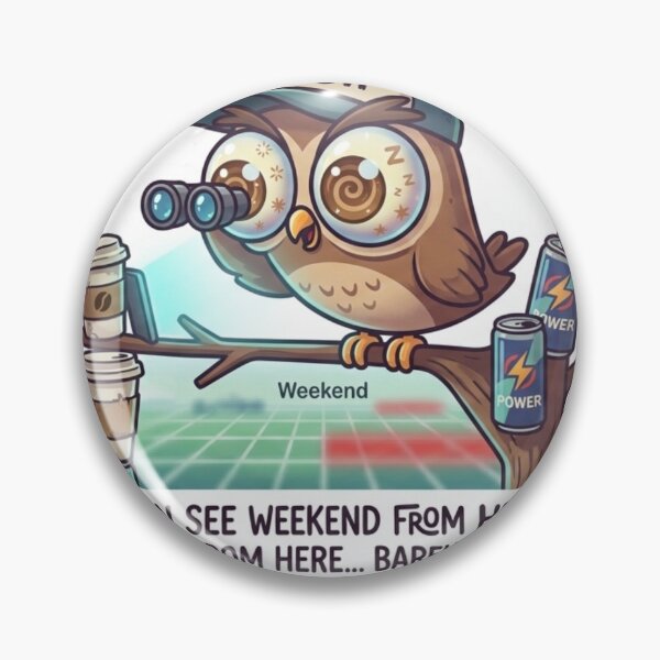 Item preview, I Can See Weekend From Here Funny TGIF Owl Sticker designed and sold by ZYNORAworld.