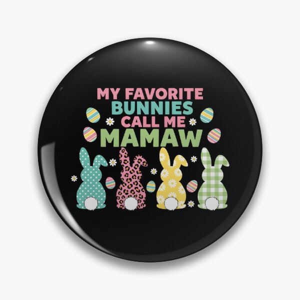 Item preview, My Favorite Bunnies Call Me Mamaw Funny Easter Day designed and sold by OlakunleOloroz.