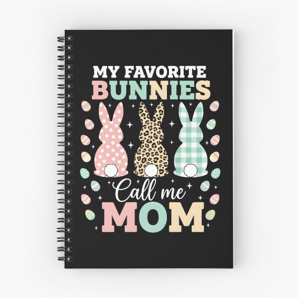 Item preview, My Favorite Bunnies Call Me Mom Cute Easter Bunny designed and sold by OlakunleOloroz.