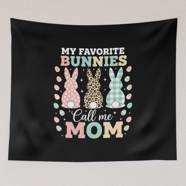 Item preview, My Favorite Bunnies Call Me Mom Cute Easter Bunny designed and sold by OlakunleOloroz.