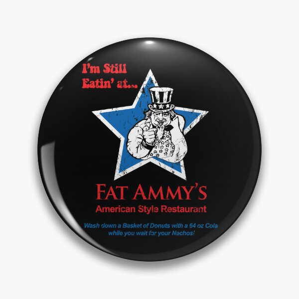 Item preview, I'm still eating at... FAT AMMY'S designed and sold by apurvasinghal.