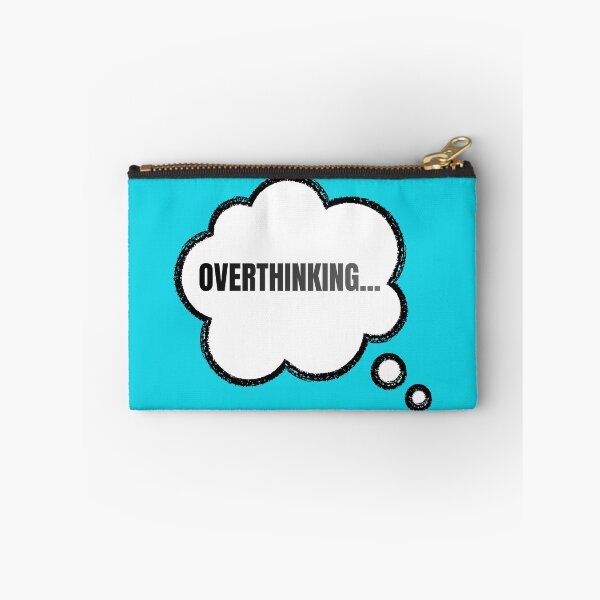 Item preview, Overthinking... designed and sold by techygirlmya.