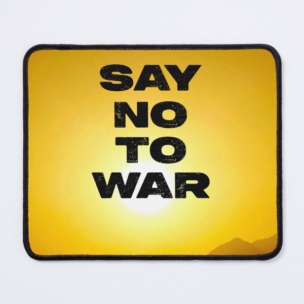 Item preview, Say NO To War designed and sold by hurmerinta.