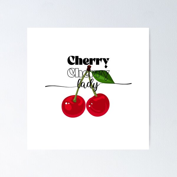 Item preview, Cherry cherry lady designed and sold by Pipppo.