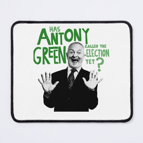 Item preview, Has Antony Green Called The Election Yet designed and sold by Ezgear.