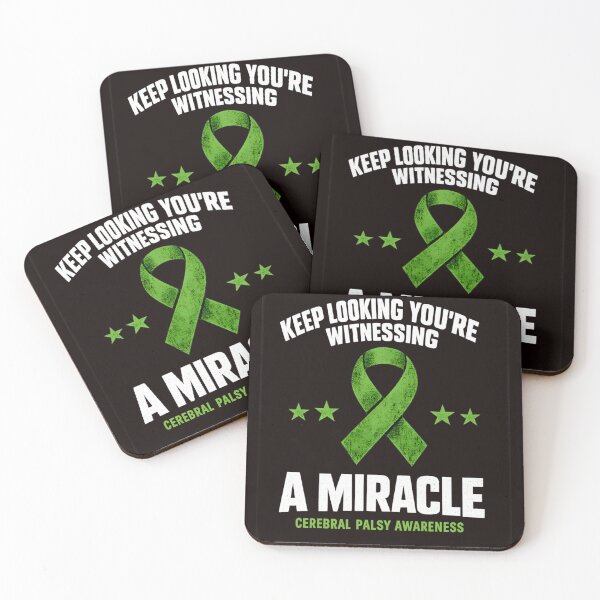 Item preview, Keep Looking You're Witnessing A Miracle Cerebral Palsy Awareness Warrior Supporter designed and sold by Pawsome Quotes.