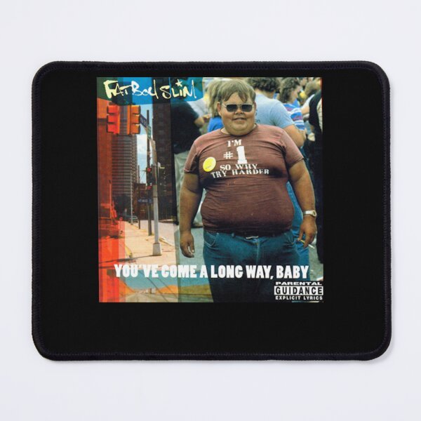 Item preview, Fatboy Slim You've come a long way, baby designed and sold by andr3s0uz4.