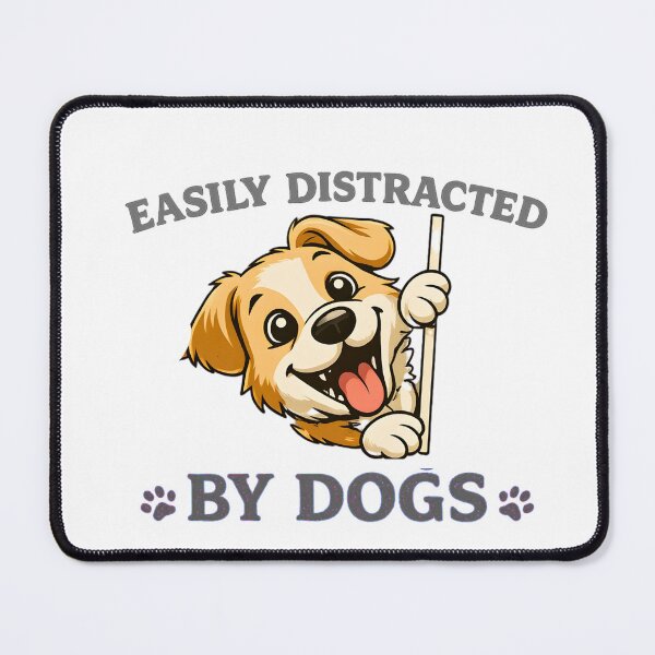 Item preview, Easily Distracted by Dogs Funny Dog Lover T-Shirt | Cute Dog designed and sold by AdicretorDesign.