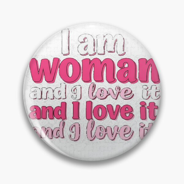 Item preview, I am woman and i love it designed and sold by MiPMaP07.