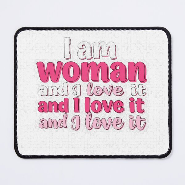 Item preview, I am woman and i love it designed and sold by MiPMaP07.