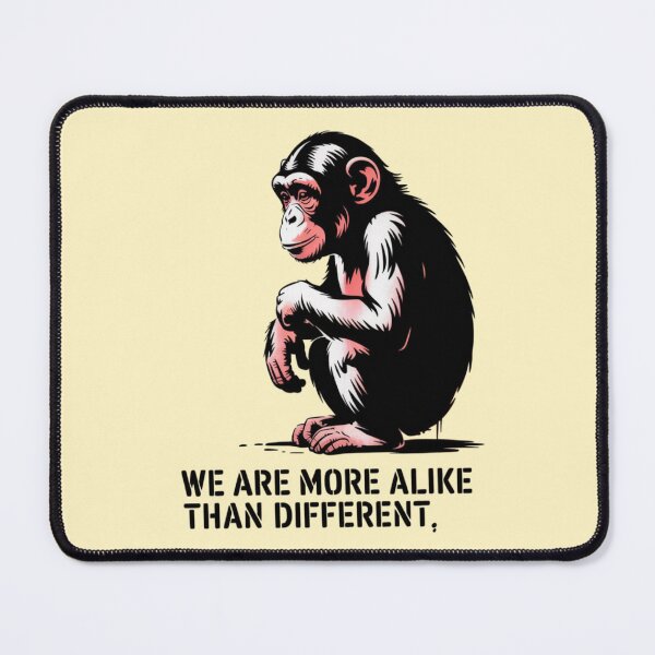 Item preview, Monkey - We are more alike than different designed and sold by 123ks.