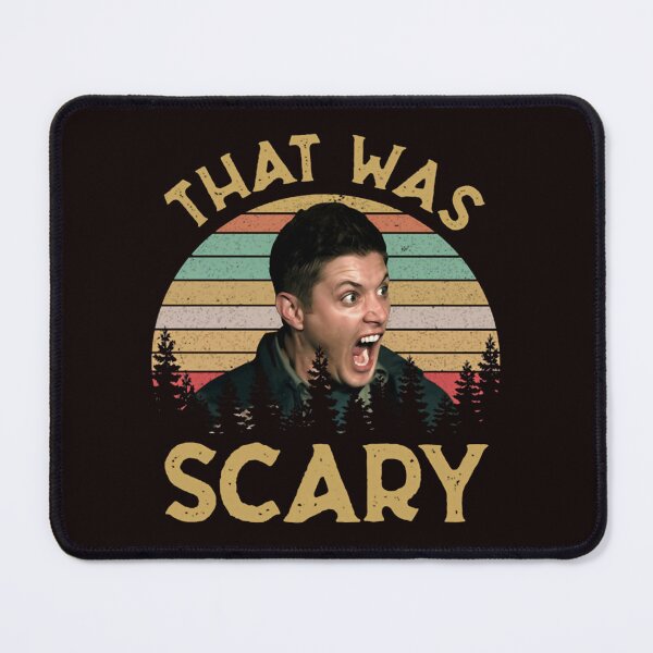 Item preview, Dean Winchester Supernatural That Was Scary Funny designed and sold by NoteworApparel.