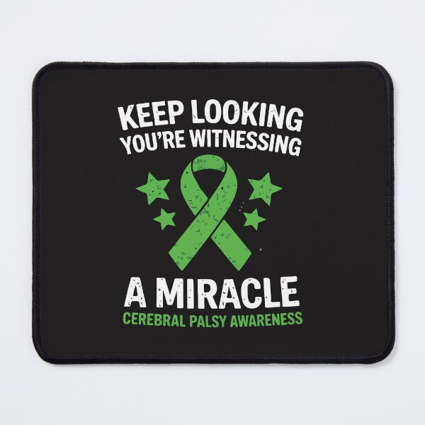Item preview, Keep Looking You’re Witnessing A Miracle Cerebral Palsy Awareness Green Ribbon CP Support Design designed and sold by kiralynstration.