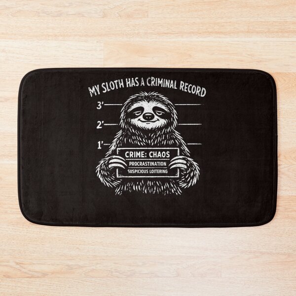 Item preview, My Sloth Has A Criminal Record Procrastinator Sloth Lover Humor designed and sold by Pawsome Quotes.