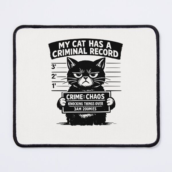 Item preview, My Cat Has A Criminal Record Funny Cat Owner Pet Lover designed and sold by Pawsome Quotes.