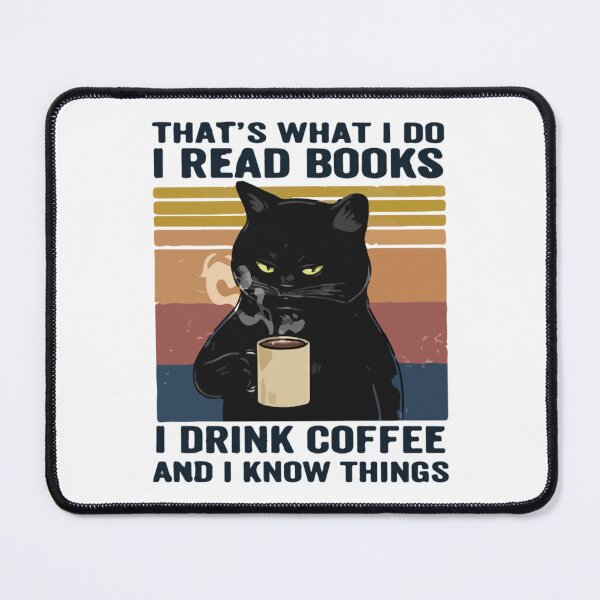 Item preview, Thats What I doo I read Bookss I drink coffee and I know thingss  designed and sold by Fashion  2K.