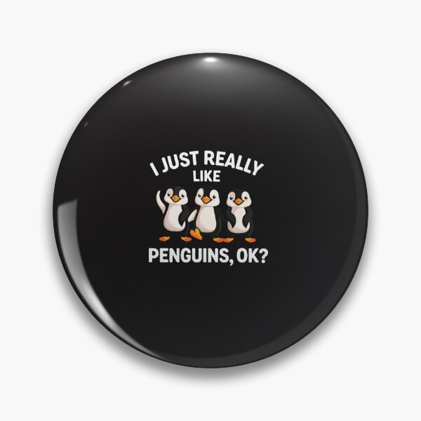 Item preview, I Just Really Like Penguins OK Funny Penguin Lover Cute Penguin Design designed and sold by kiralynstration.