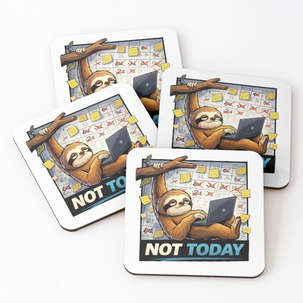 Item preview, Not Today Lazy Sloth Meme designed and sold by the-dovlat.