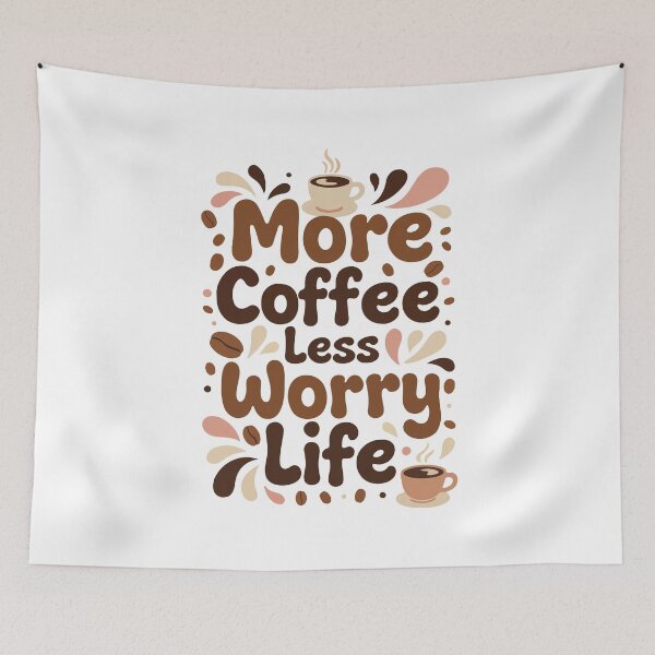 Item preview, More Coffee Less Worry Cute Coffee Lover Funny Coffee Quote Desig designed and sold by kiralynstration.