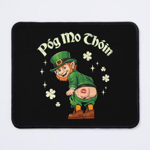 Item preview, Pog Mo Thoin Funny Irish Saying designed and sold by BlightedArt.