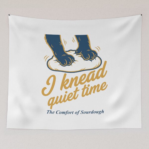 Item preview, Sourdough I Knead Quiet Time Bread Baking Era designed and sold by LuminOrb.