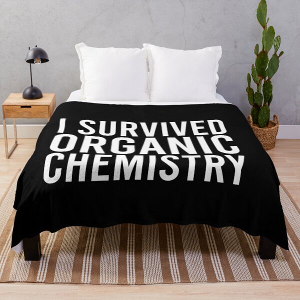 Item preview, I Survived Organic Chemistry designed and sold by malicaferrha.