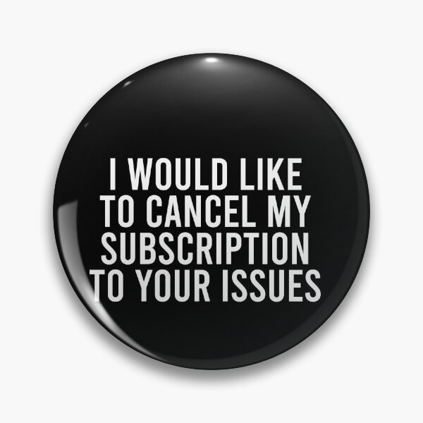 Item preview, I Would Like to Cancel My Subscription to Your Issues designed and sold by malicaferrha.