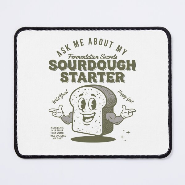 Item preview, sourdough Starter Bread Baking Baker Sourdough designed and sold by LuminOrb.