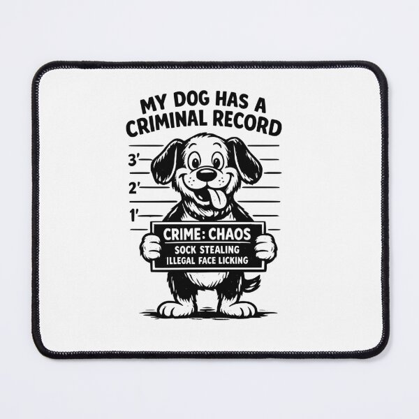Item preview, My Dog Has A Criminal Record Funny Dog Pet Owner Humor designed and sold by Pawsome Quotes.