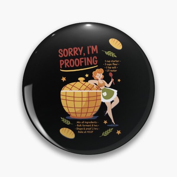 Item preview, Sourdough Bread Baking Baker Sorry Im Proofing designed and sold by LuminOrb.