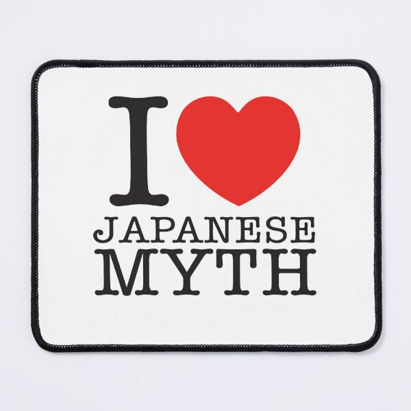 Item preview, I Love Japanese Myth designed and sold by shitpostee.