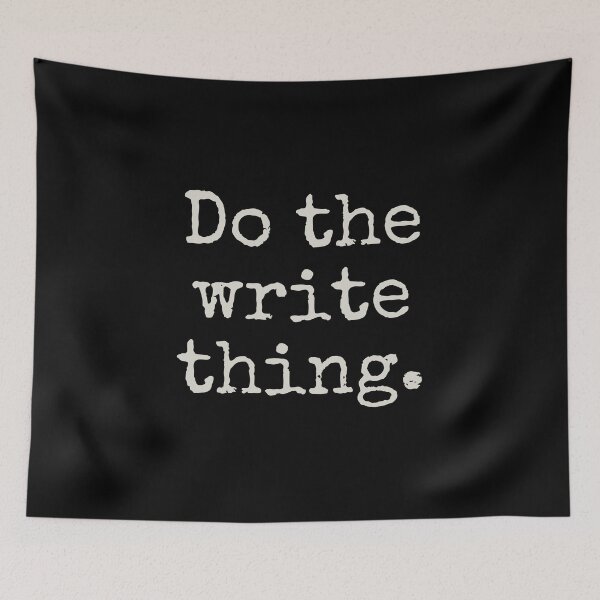 Item preview, Do the write thing. - Funny Author Writers Gift designed and sold by asyanavirgifa.