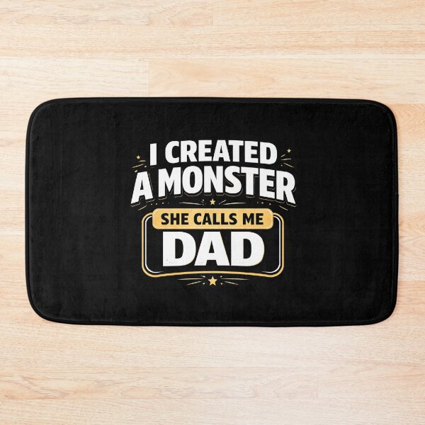 Item preview, I created a monster she calls me dad designed and sold by JODYSMORGAN.