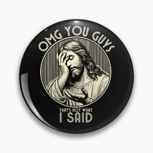 Item preview, OMG You Guys That’s Not What I Said designed and sold by PatternGallery.