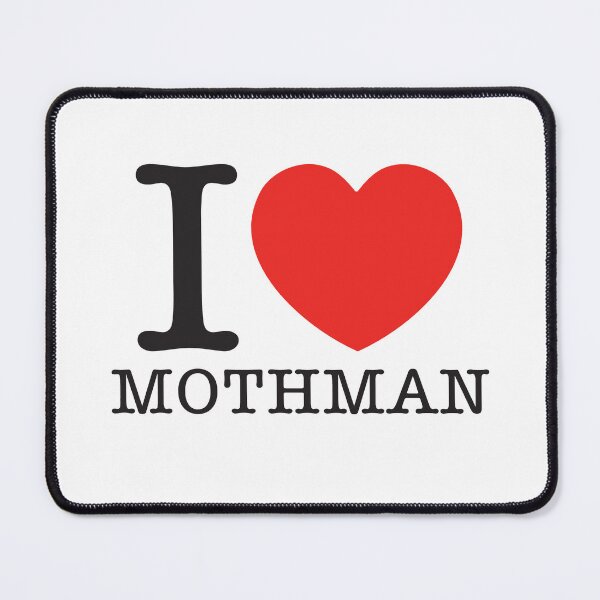 Item preview, I Love Mothman designed and sold by shitpostee.