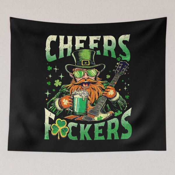 Item preview, cheers fuckers patricks day designed and sold by BlightedArt.