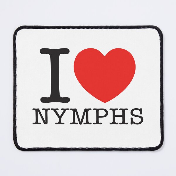 Item preview, I Love Nymphs designed and sold by shitpostee.