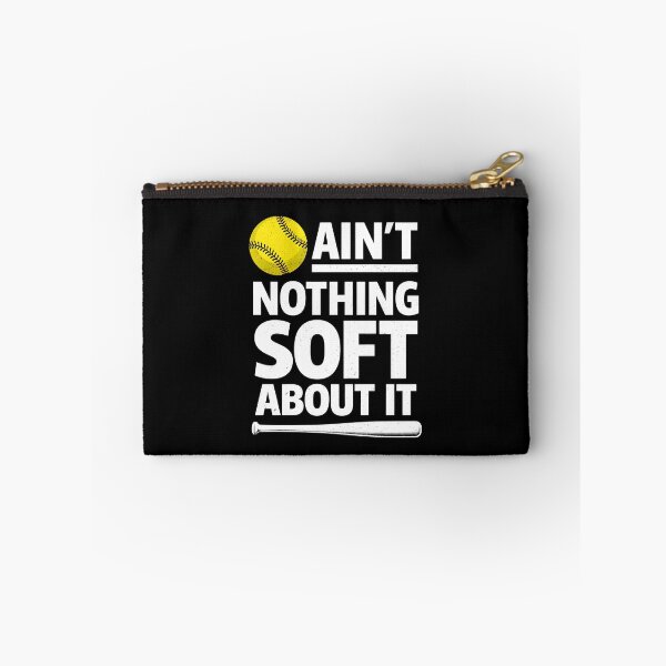 Item preview, Ain't nothing soft about it designed and sold by JODYSMORGAN.