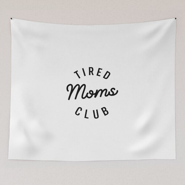 Item preview, Tired Moms Club, Mom Life, Mother’s Day, Mom Appreciation, Funny Mom designed and sold by Naviiraart.