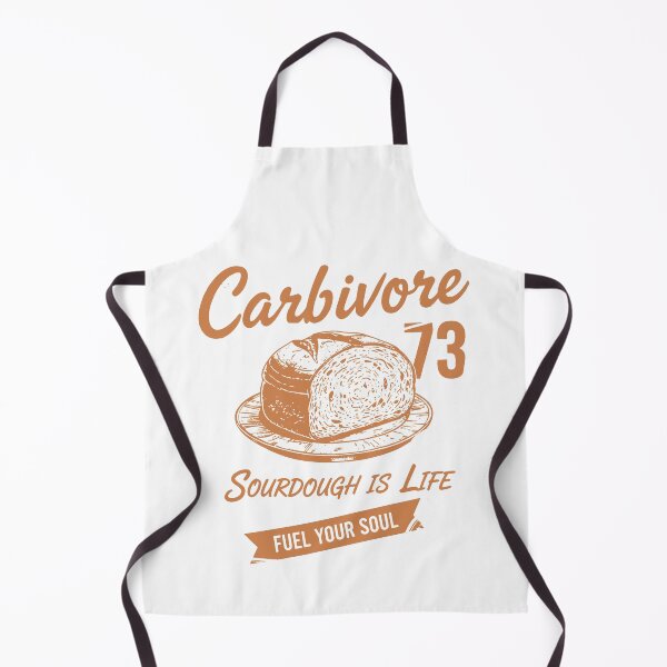 Item preview, Sourdough Bread Baking Carbivore designed and sold by LuminOrb.