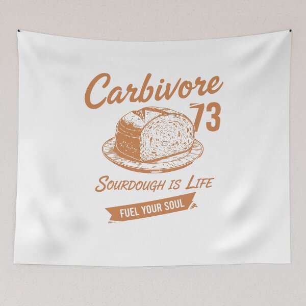 Item preview, Sourdough Bread Baking Carbivore designed and sold by LuminOrb.