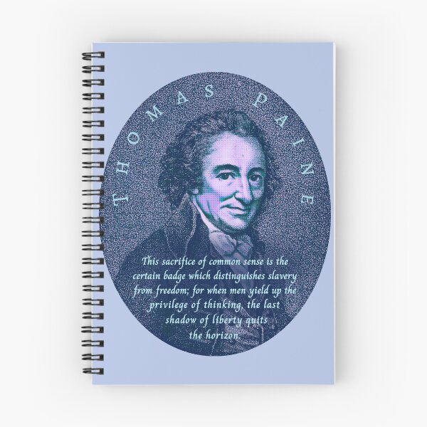 Item preview, Thomas Paine quote: This sacrifice of common sense is the certain badge which distinguishes slavery from freedom; designed and sold by artbleed.