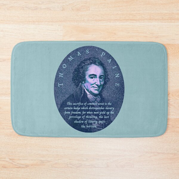 Item preview, Thomas Paine quote: This sacrifice of common sense is the certain badge which distinguishes slavery from freedom; designed and sold by artbleed.