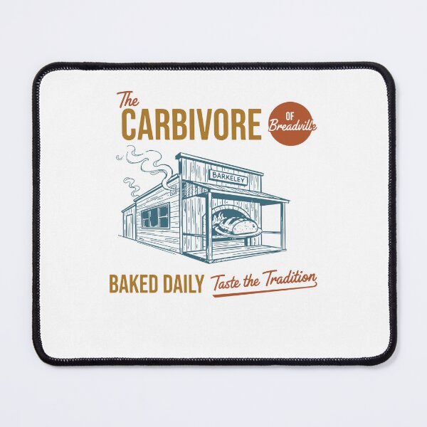 Artikelvorschau, Sauerteigbrotbacken Carbivore Von Breadville entworfen und verkauft von LuminOrb.