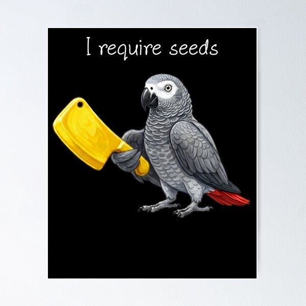 Item preview, Funny African Grey Parrot Require Seeds Bird Lover designed and sold by TerryConnells.