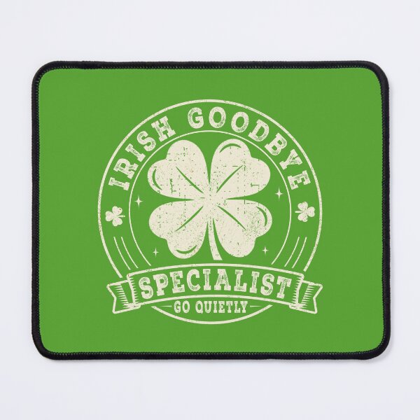 Item preview, Irish Goodbye Specialist Funny St Patrick's designed and sold by BlightedArt.