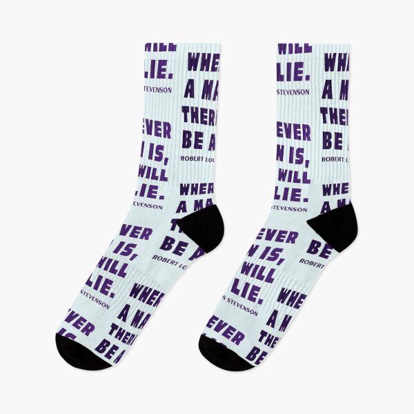Item preview, Robert Louis Stevenson quote: Wherever a man is, there will be a lie. designed and sold by artbleed.