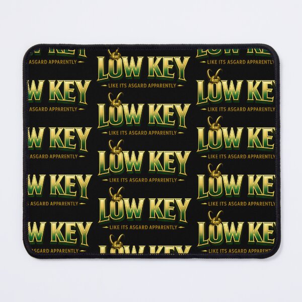 Item preview, Low Key Like It’s Asgard Norse Mythology Loki Humor Variant designed and sold by TeeTimeTreasure.