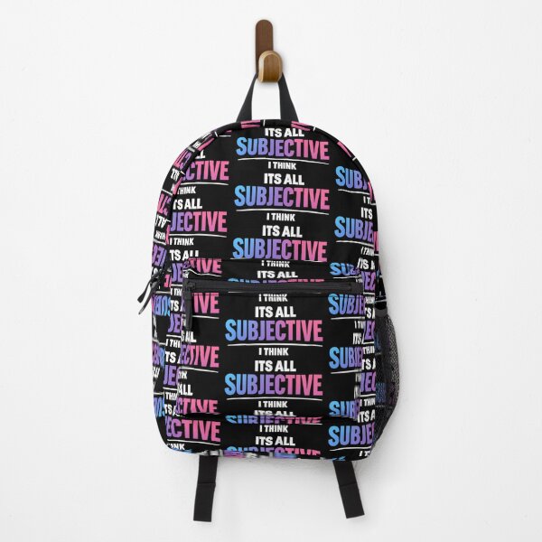 Item preview, Its All Subjective I Think Philosophy Humor Design designed and sold by TeeTimeTreasure.